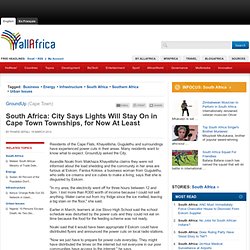 South Africa: City Says Lights Will Stay On in Cape Town Townships, for Now At Least