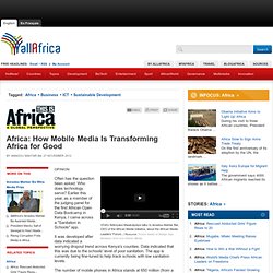 Africa: How Mobile Media Is Transforming Africa for Good