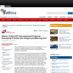 Africa: Failed ICT Development Projects - Sweeping It Under the Carpet and Moving On?