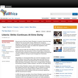 Liberia: Strike Continues At Sime Darby