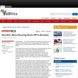 Namibia: Mass Housing Kicks Off in Zambezi