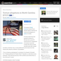 Torture allegations in North Carolina prison - Charlotte City Buzz