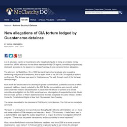 New allegations of CIA torture lodged by Guantanamo detainee