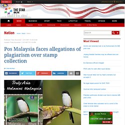 Pos Malaysia faces allegations of plagiarism over stamp collection