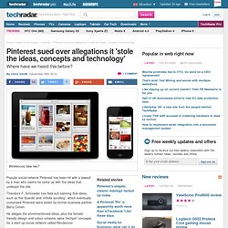Pinterest sued over allegations it 'stole the ideas, concepts and technology'