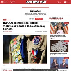 50,000 alleged sex-abuse victims expected to sue the Boy Scouts