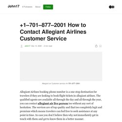 +1–701–877–2001 How to Contact Allegiant Airlines Customer Service