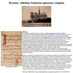 Perotin: Alleluia Nativitas gloriose virginis