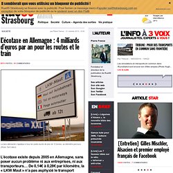 L'écotaxe en Allemagne : 4 milliards d'euros par an pour les routes et le train