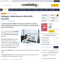 Allemagne : Adidas teste une vitrine 100% interactive