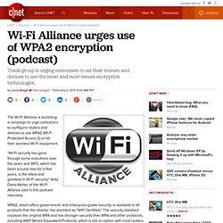 Wi-Fi Alliance urges use of WPA2 encryption (podcast)