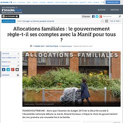 Allocations familiales : le gouvernement règle-t-il ses comptes avec la Manif pour tous ?