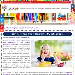 Don’t Allow Your Child to Have Unhealthy Eating Habits