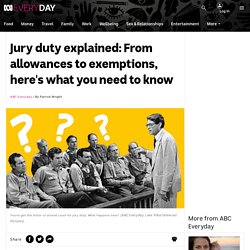 Jury duty explained: From allowances to exemptions, here's what you need to know - ABC Everyday