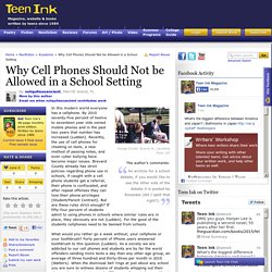 Why Cell Phones Should Not be Allowed in a School Setting