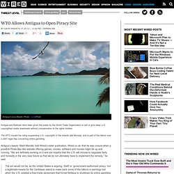 WTO Allows Antigua to Open Piracy Site