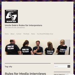 Uncle Dale's Rules for Interpreters