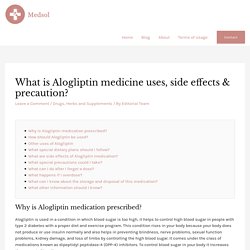 What is Alogliptin medicine uses, side effects & precaution?