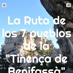 La Ruta de los 7 pueblos de la "Tinença de Benifassà"
