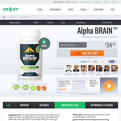 Alpha BRAIN – A Complete Balanced Nootropic – Onnit Labs