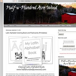 Half-a-Hundred Acre Wood: Latin Alphabet Coloring Book and Flashcards {Printables}