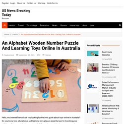 An Alphabet Wooden Number Puzzle And Learning Toys Online In Au