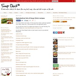 Alphabetical list of Soup Chick recipes