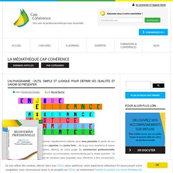 L'alphagramme : outil simple et ludique pour définir ses qualités et savoir se présenter