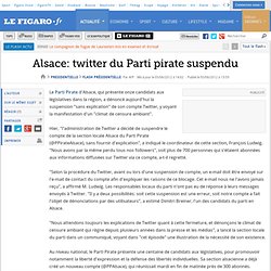Alsace: twitter du Parti pirate suspendu