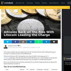 Altcoins Back on the Rise With Litecoin Leading the Charge