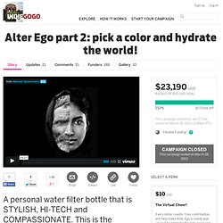 Alter Ego part 2: pick a color and hydrate the world!