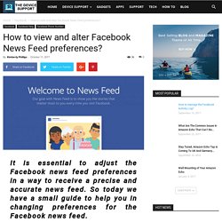 How to view and alter Facebook News Feed preferences?