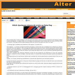 OSLO: Quelques raisons de croire au false flag