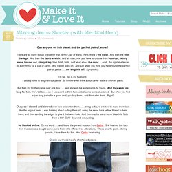 Altering Jeans: Shorter (with Identical Hem)