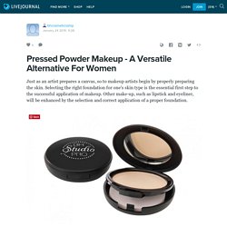 Pressed Powder Makeup - A Versatile Alternative For Women: bhcosmeticsship