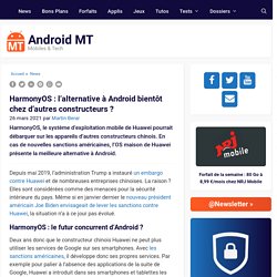 HarmonyOS : l’alternative à Android bientôt chez d’autres constructeurs ?