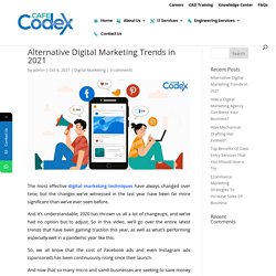 Alternative Digital Marketing Trends in 2021