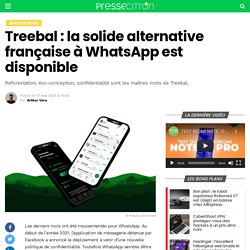 Treebal : la solide alternative française à WhatsApp est disponible
