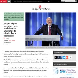 Joseph Stiglitz proposes co-op models as an alternative to trickle-down economics - Co-operative News