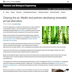 Clearing the air: Medlin and partners developing renewable jet fuel alternative