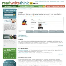 Book Report Alternative: Creating Reading Excitement with Book Trailers