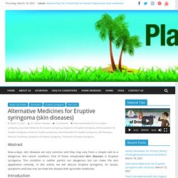 Alternative Medicines for Eruptive syringoma (skin diseases)
