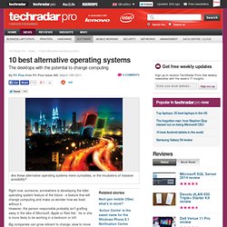 10 best alternative operating systems