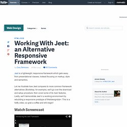 Working With Jeet: an Alternative Responsive Framework