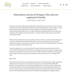 Alternative sources of Omega 3 Oils that are not from fish