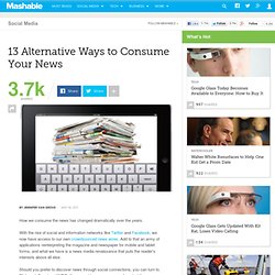 13 Alternative Ways to Consume Your News