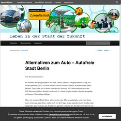 Alternativen zum Auto – Autofreie Stadt Berlin