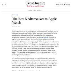 The Best 5 Alternatives to Apple Watch - Trust Inspire