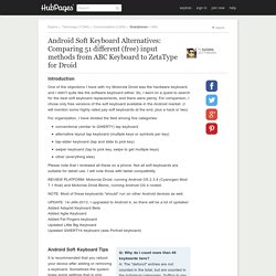Android Soft Keyboard Alternatives: Comparing 47 different (free) input methods from ABC Keyboard to ZetaType for Droid