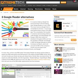 8 Google Reader alternatives